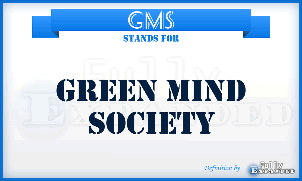 GMS - Green Mind Society