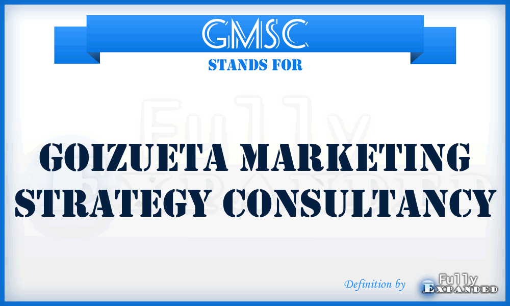 GMSC - Goizueta Marketing Strategy Consultancy