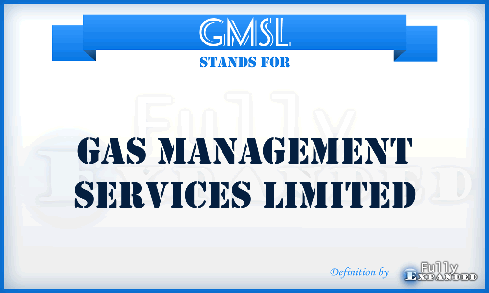 GMSL - Gas Management Services Limited