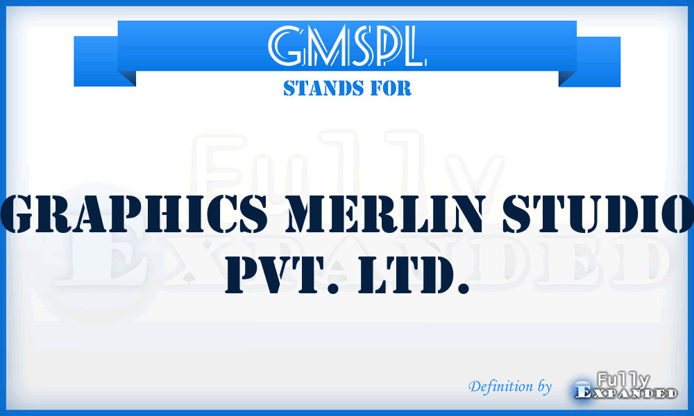 GMSPL - Graphics Merlin Studio Pvt. Ltd.