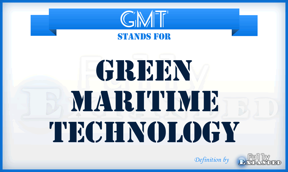 GMT - Green Maritime Technology
