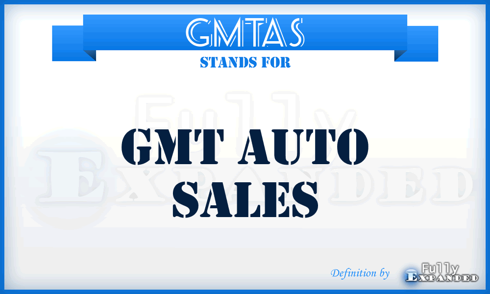 GMTAS - GMT Auto Sales