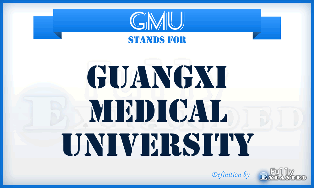 GMU - Guangxi Medical University