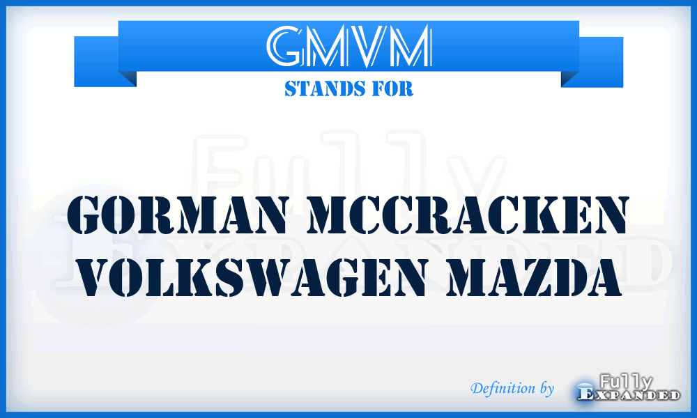 GMVM - Gorman Mccracken Volkswagen Mazda