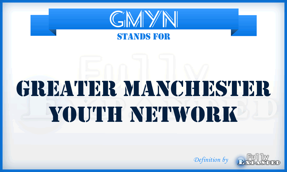 GMYN - Greater Manchester Youth Network