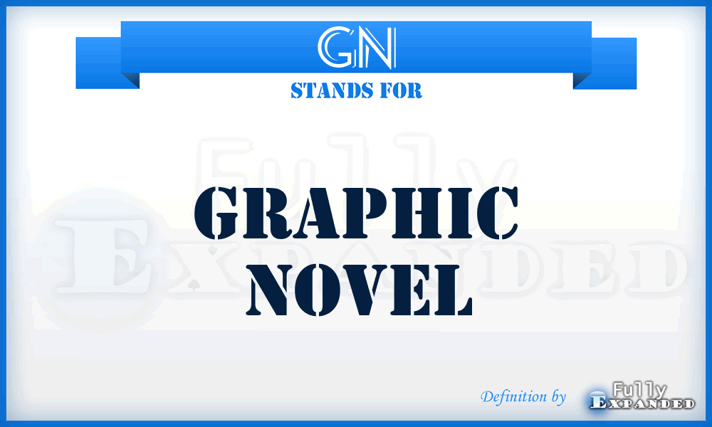 GN - Graphic Novel