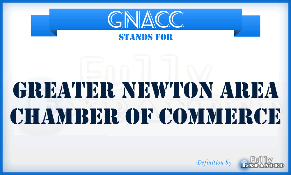 GNACC - Greater Newton Area Chamber of Commerce