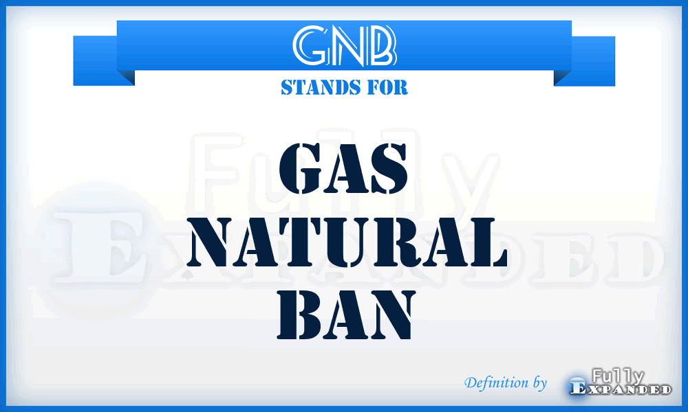 GNB - Gas Natural Ban