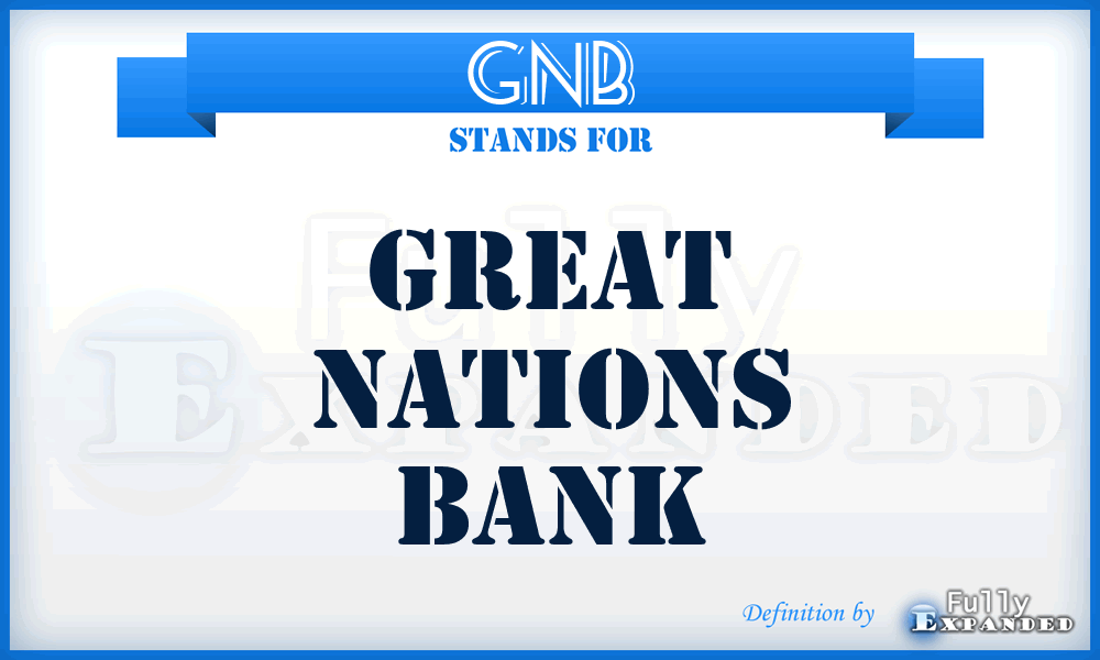 GNB - Great Nations Bank
