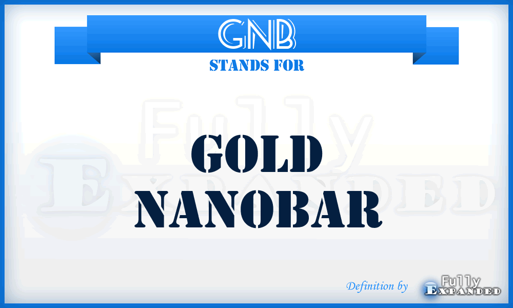 GNB - gold nanobar