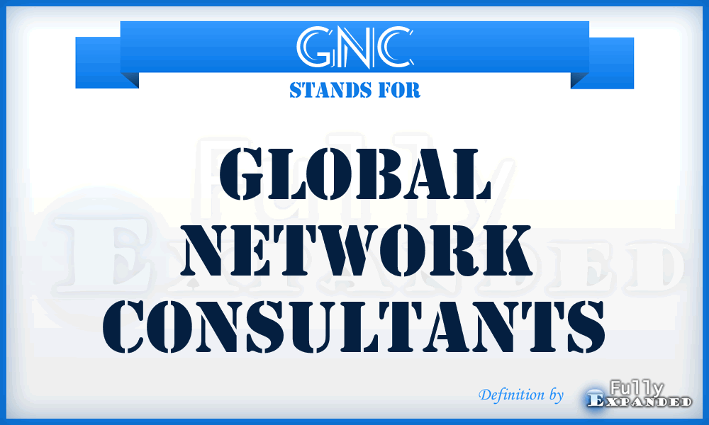 GNC - Global Network Consultants