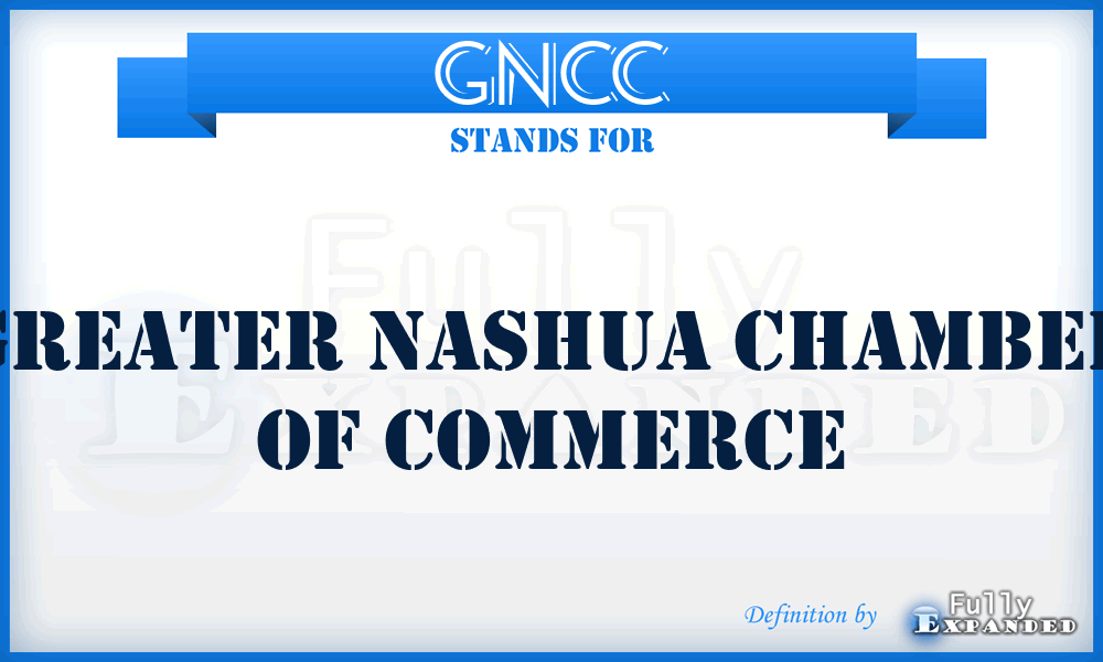 GNCC - Greater Nashua Chamber of Commerce