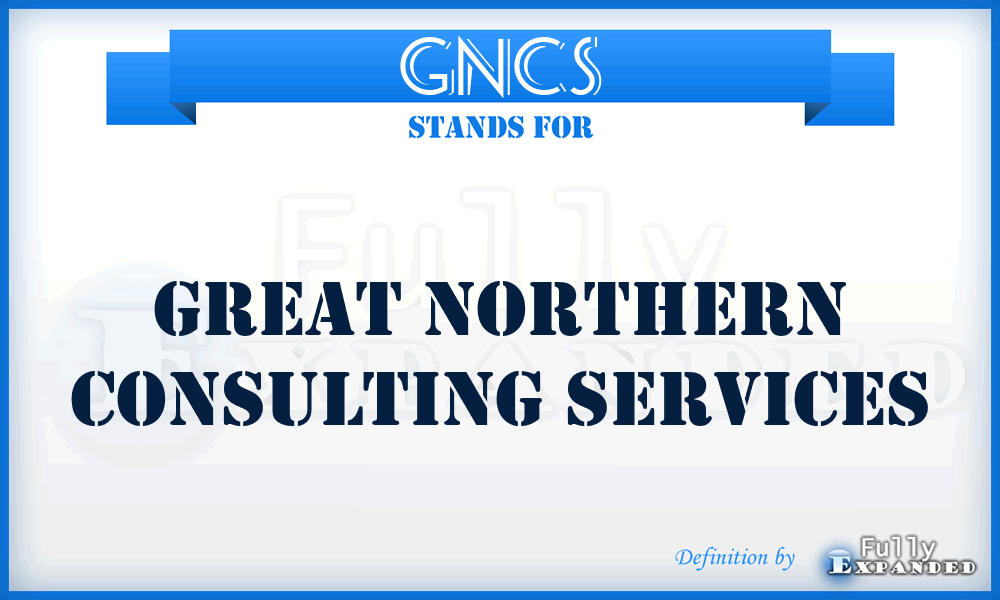 GNCS - Great Northern Consulting Services