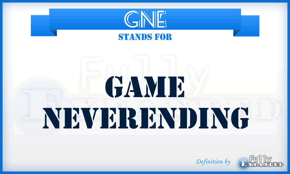 GNE - Game Neverending