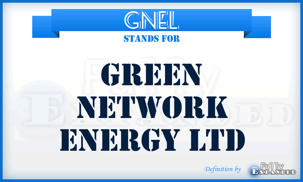 GNEL - Green Network Energy Ltd