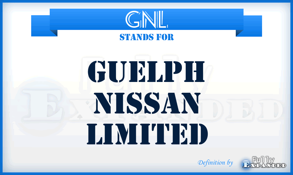 GNL - Guelph Nissan Limited