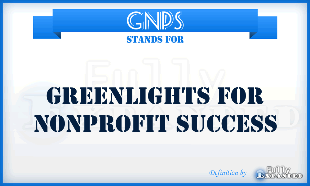 GNPS - Greenlights for NonProfit Success