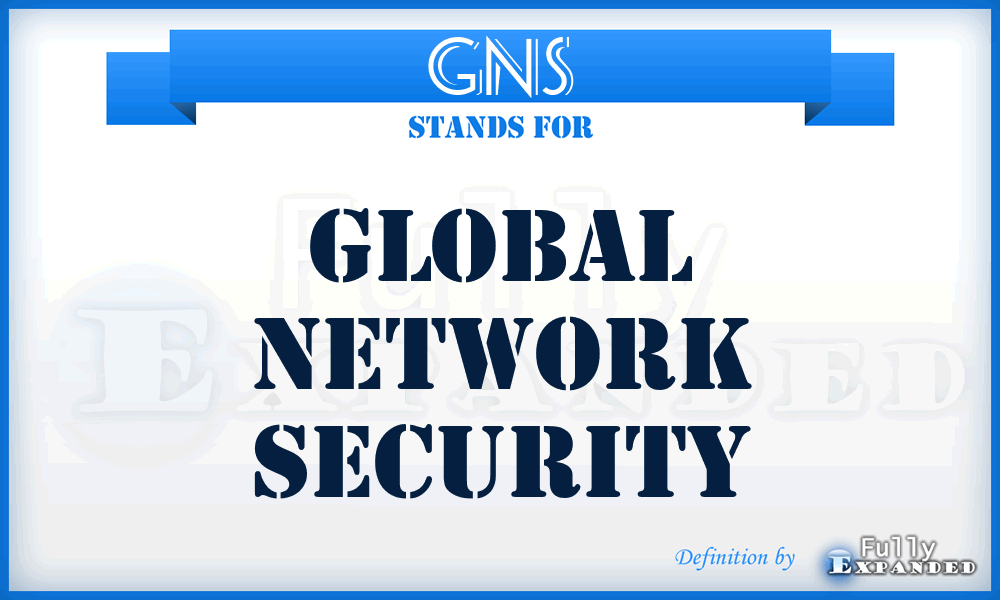 GNS - Global Network Security