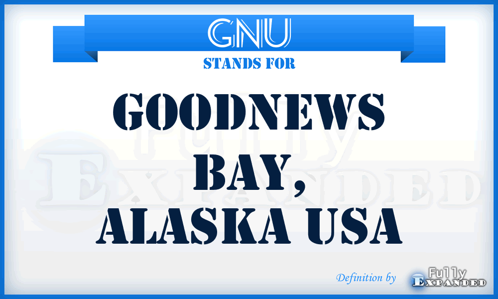 GNU - Goodnews Bay, Alaska USA