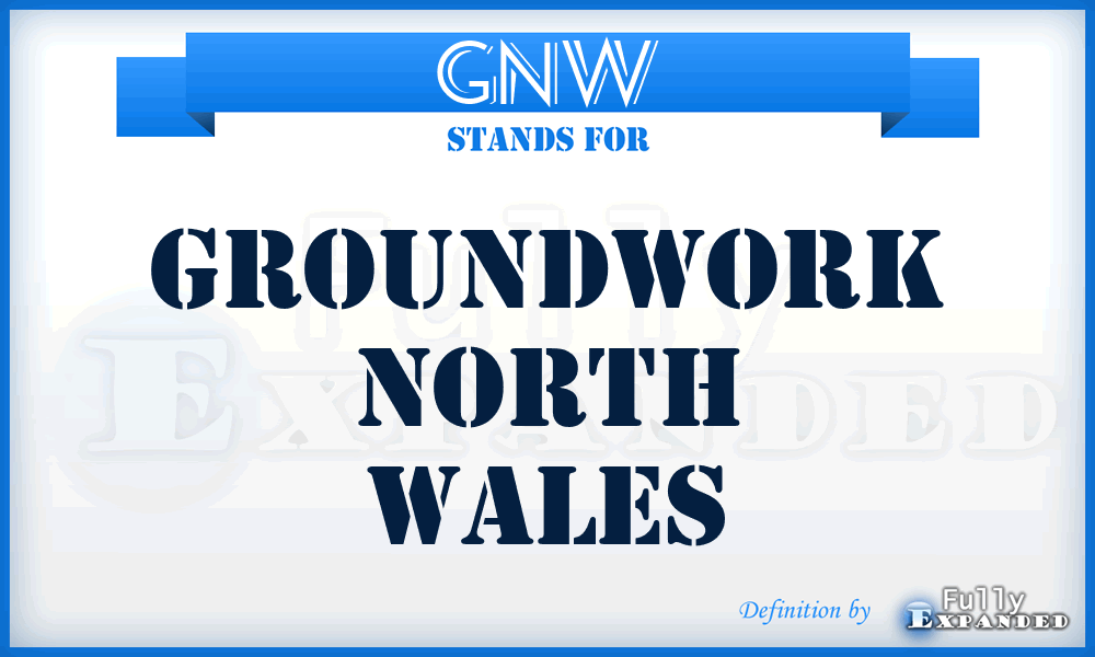 GNW - Groundwork North Wales