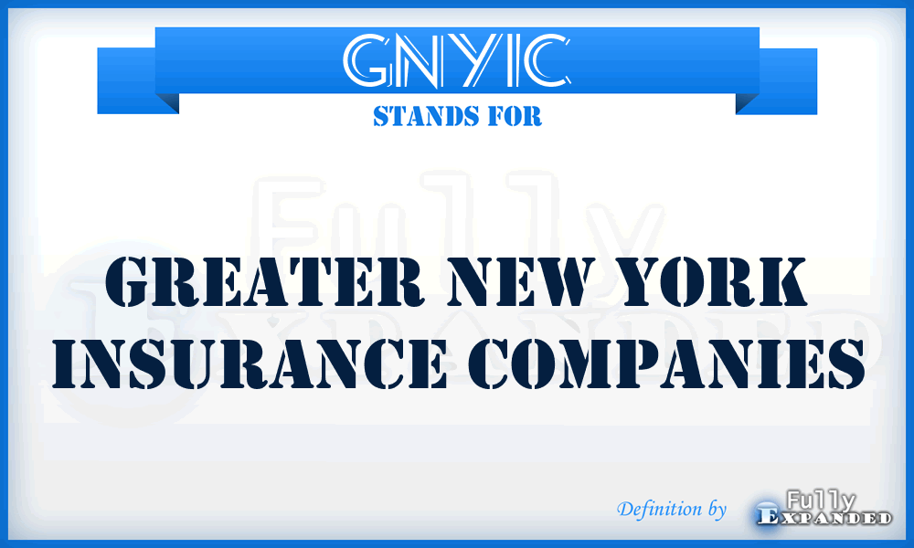 GNYIC - Greater New York Insurance Companies