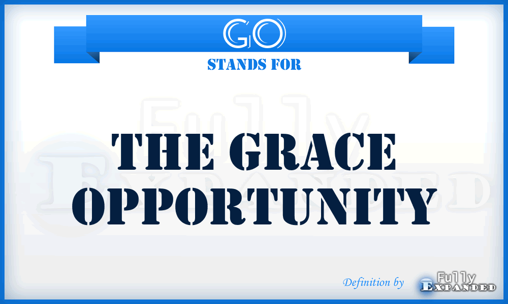 GO - The Grace Opportunity