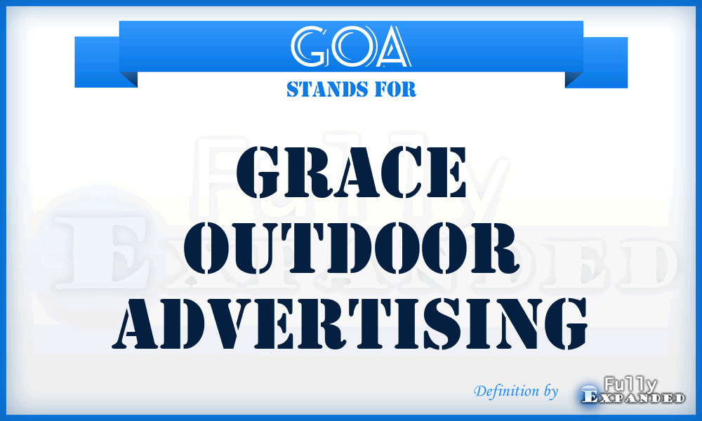 GOA - Grace Outdoor Advertising