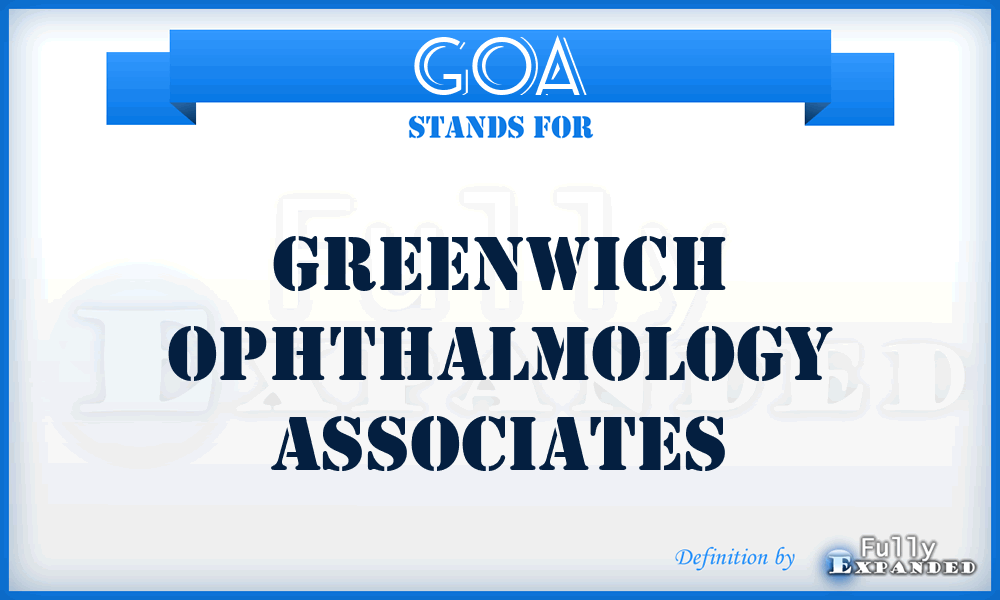 GOA - Greenwich Ophthalmology Associates