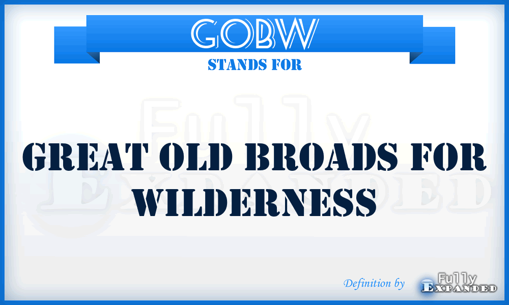 GOBW - Great Old Broads for Wilderness