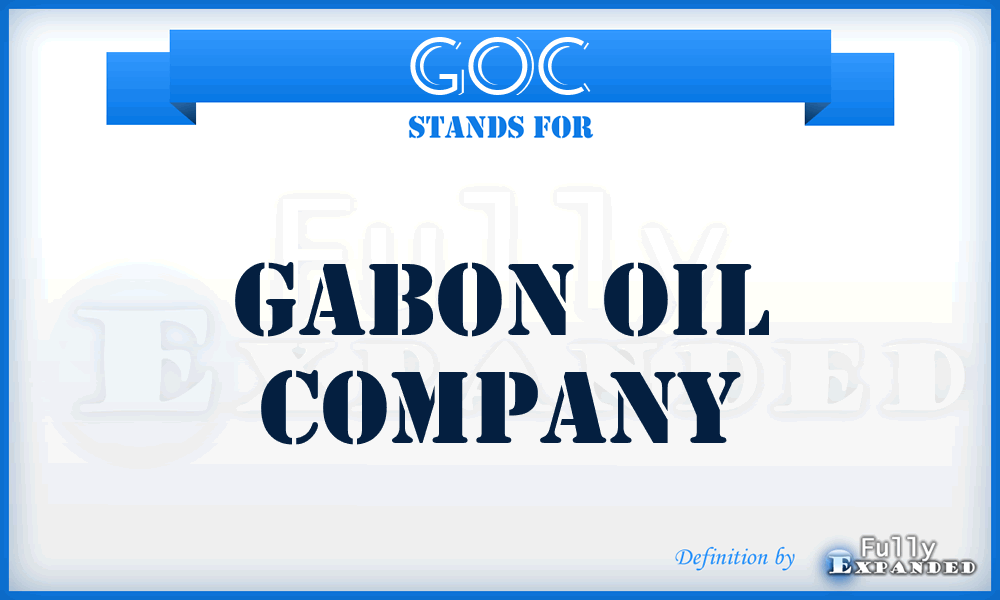GOC - Gabon Oil Company