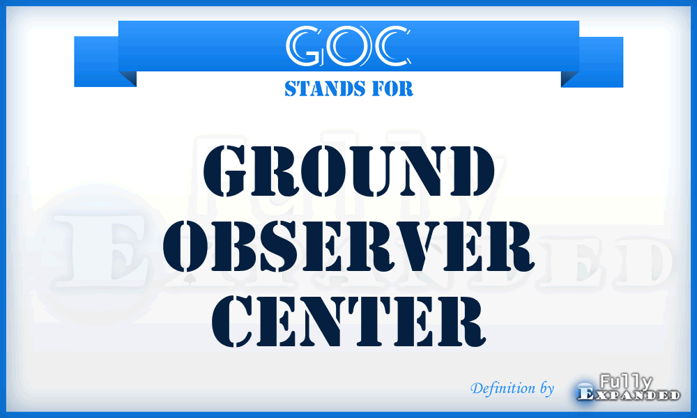 GOC - Ground Observer Center