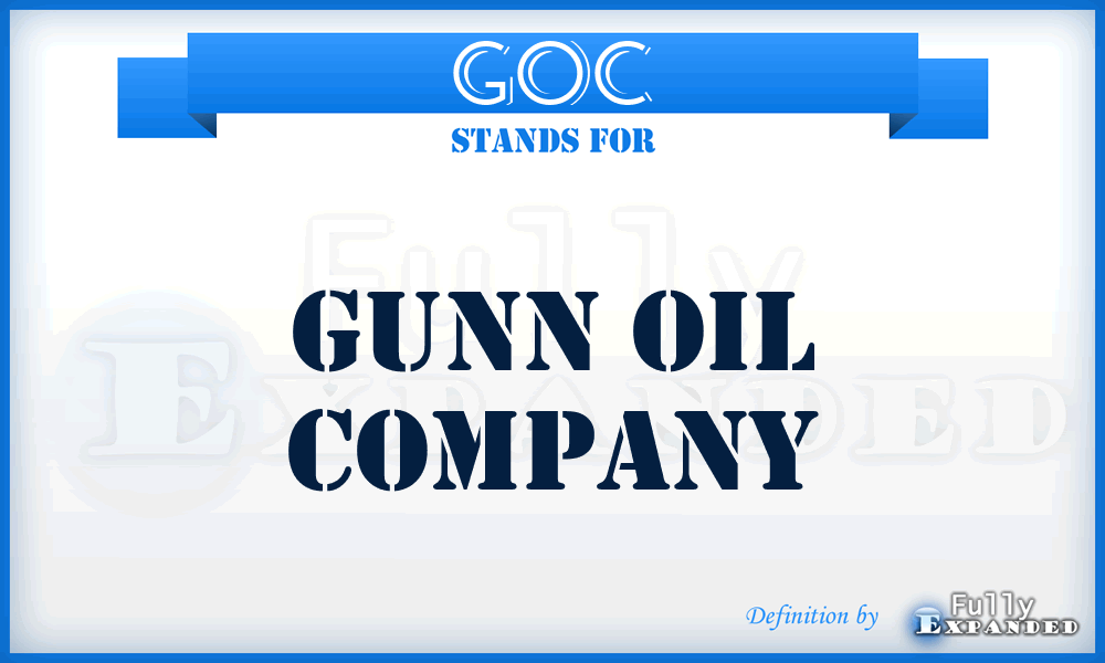 GOC - Gunn Oil Company