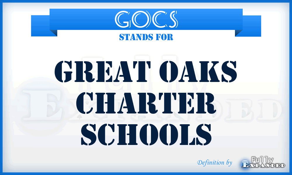 GOCS - Great Oaks Charter Schools