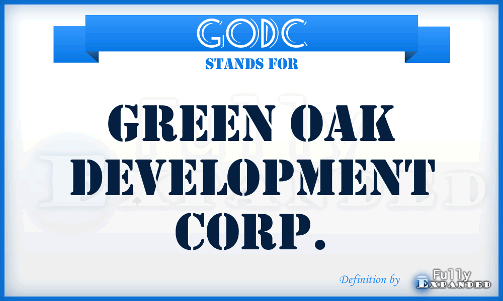GODC - Green Oak Development Corp.