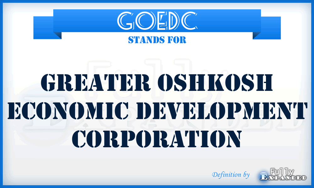 GOEDC - Greater Oshkosh Economic Development Corporation
