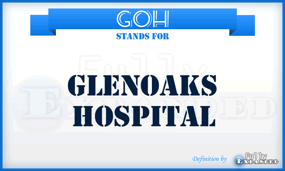 GOH - GlenOaks Hospital