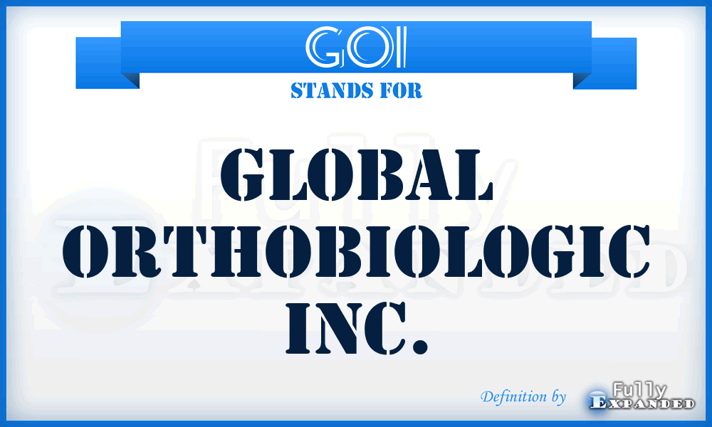 GOI - Global Orthobiologic Inc.