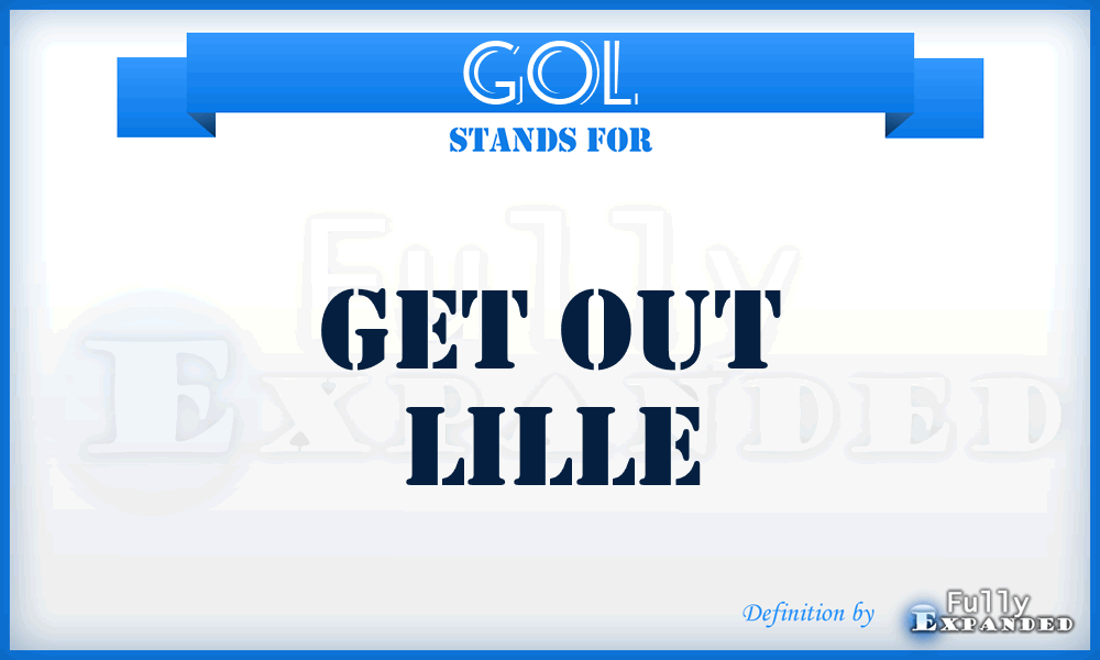 GOL - Get Out Lille