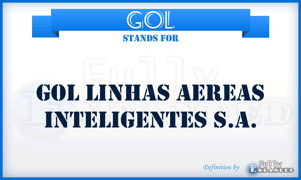GOL - Gol Linhas Aereas Inteligentes S.A.