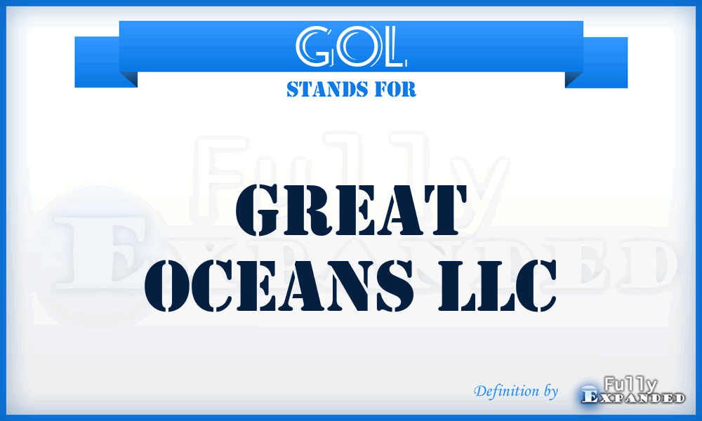 GOL - Great Oceans LLC