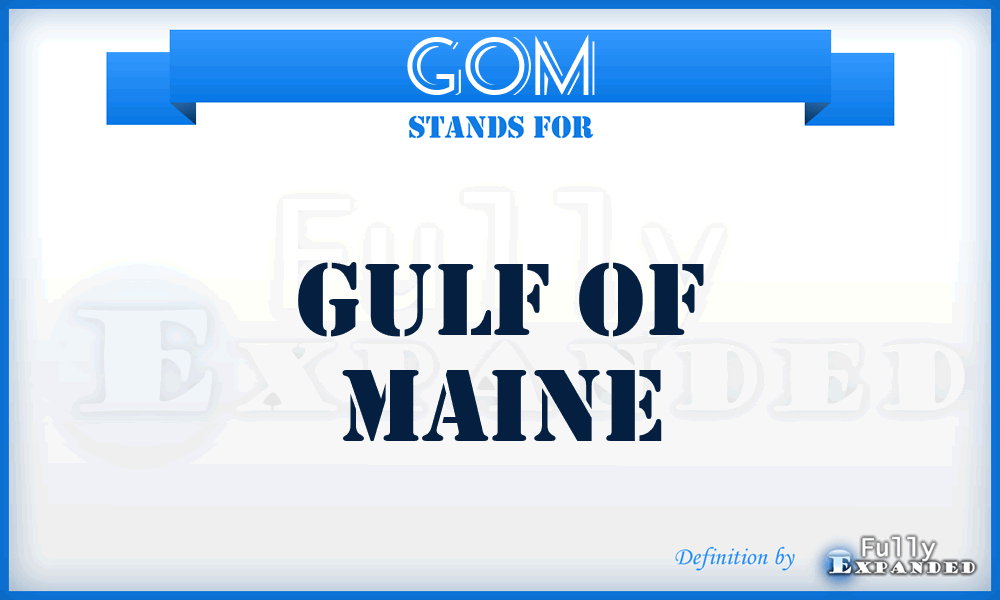 GOM - Gulf Of Maine