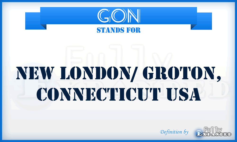 GON - New London/ Groton, Connecticut USA