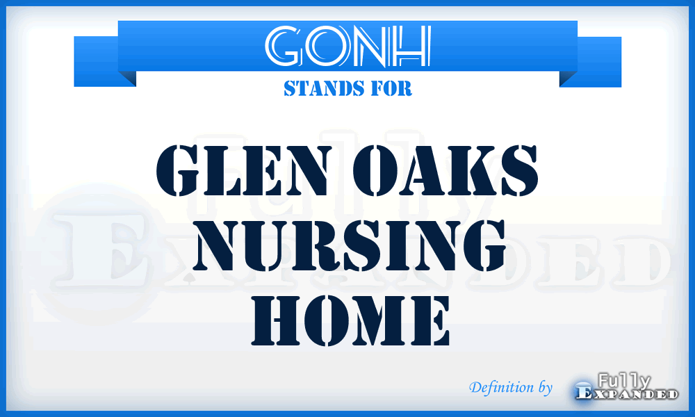 GONH - Glen Oaks Nursing Home