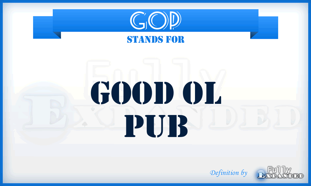 GOP - Good Ol Pub