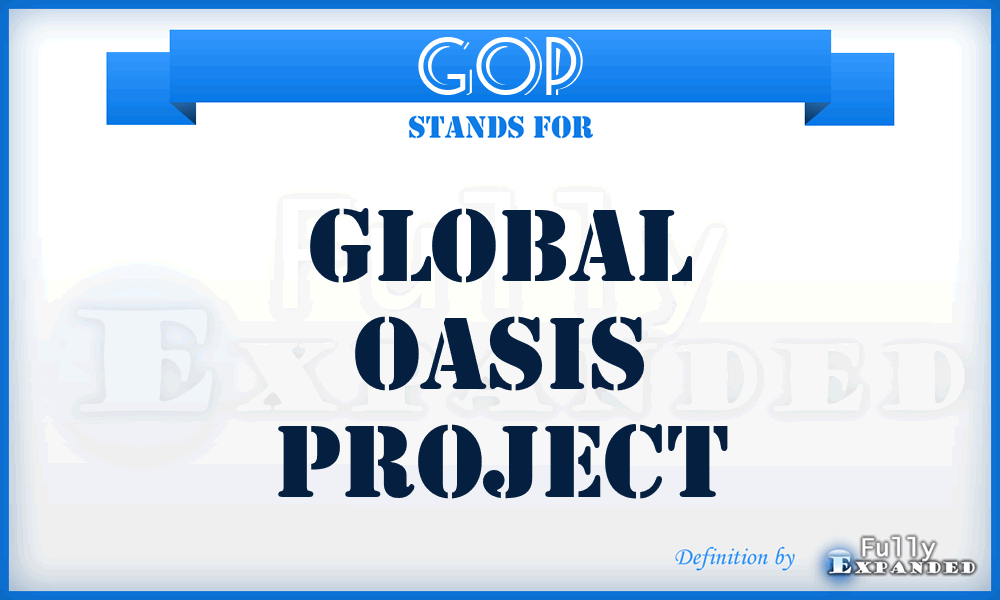 GOP - Global Oasis Project