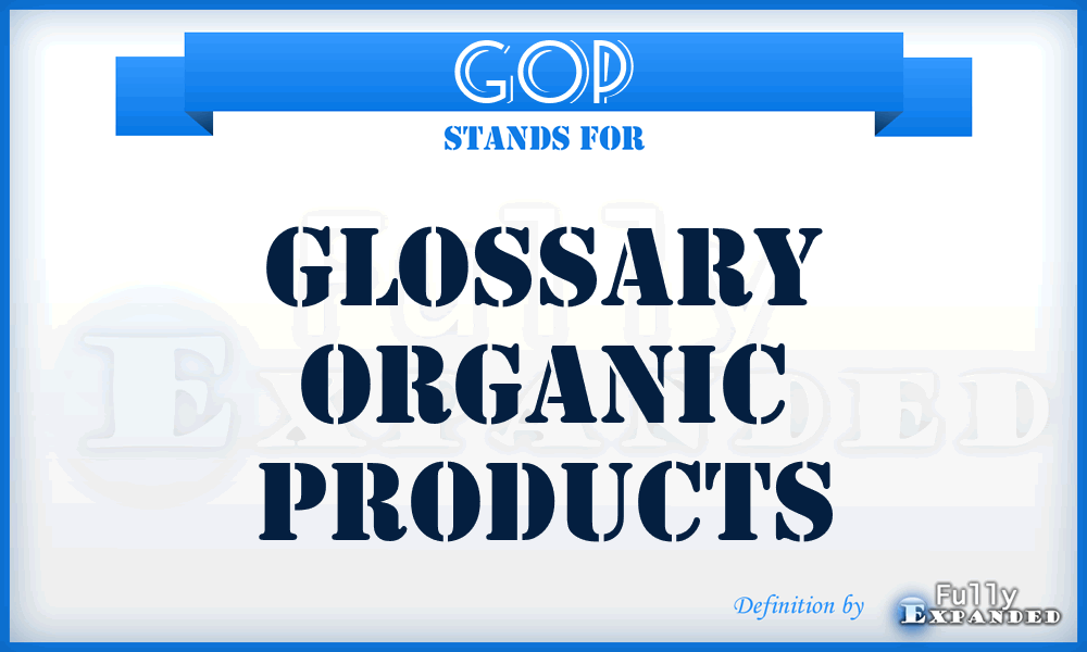 GOP - Glossary Organic Products