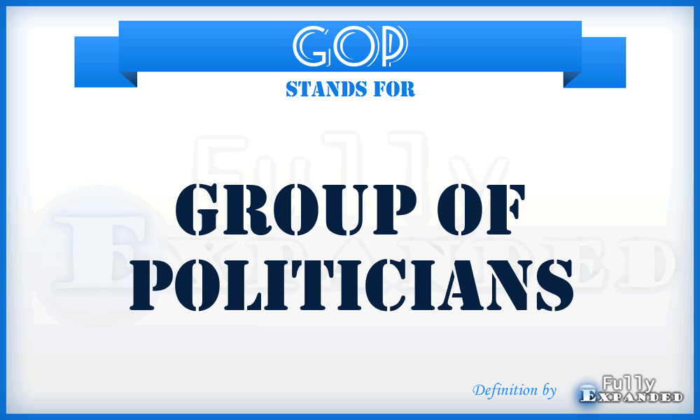 GOP - Group Of Politicians