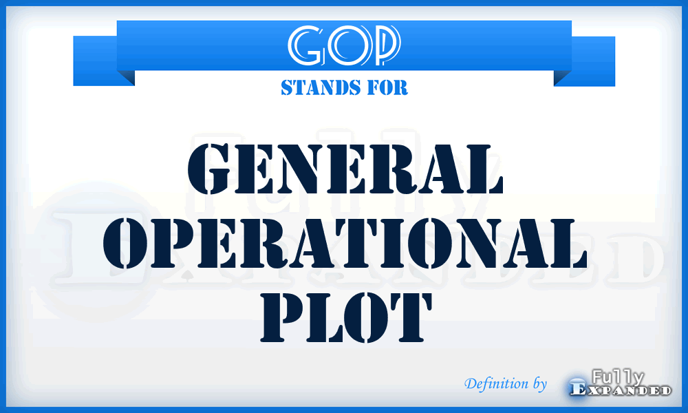 GOP - general operational plot