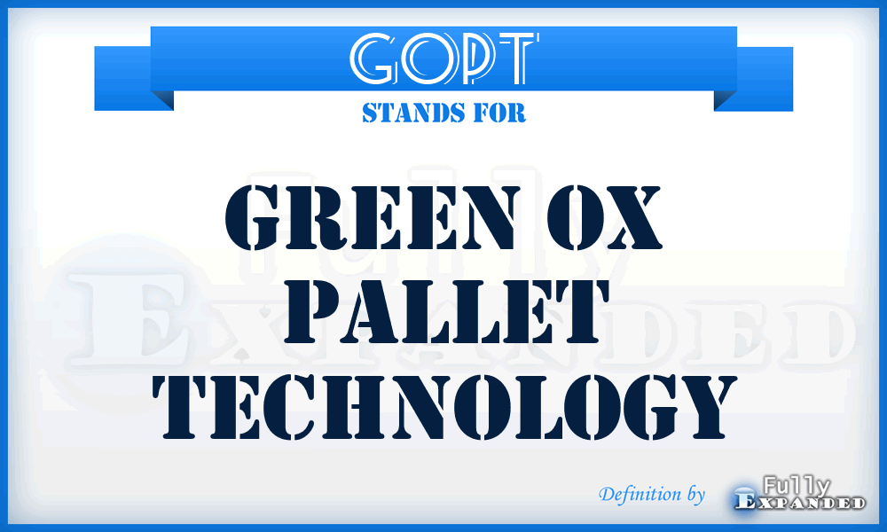 GOPT - Green Ox Pallet Technology