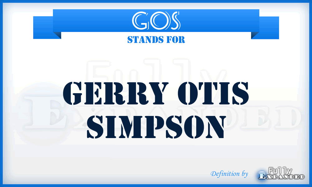 GOS - Gerry Otis Simpson